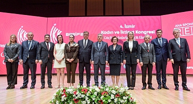 İzmir Kadın Kongresi'nde Güçlü kadın, güçlü ekonomi vurgusu
